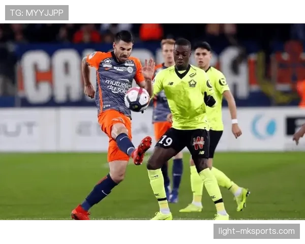 蒙彼利埃强势逆转取胜，展现球队强劲实力