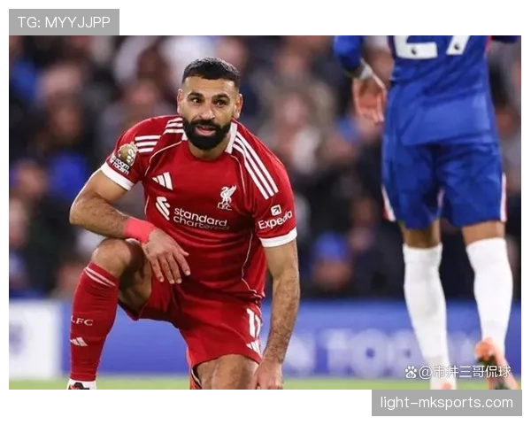 萨拉赫弃权切尔西内幕曝光：离开背后原因引关注